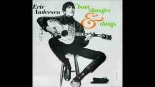 Eric Andersen - Thirsty Boots (&#39;Bout Changes &#39;n&#39; Things )