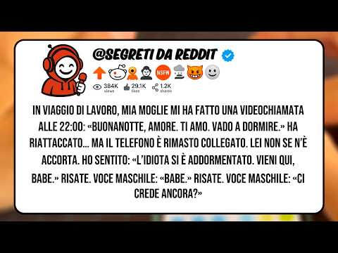 In Viaggio di Lavoro, Mia Moglie Mi Chiama alle 22: "Buanonotte, Amore. Ti Amo. Vado A Dormire"...