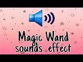 Magic wand (sounds effect)