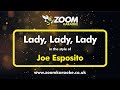 Joe Esposito - Lady, Lady, Lady (Without Backing Vocals) - Karaoke Version from Zoom Karaoke
