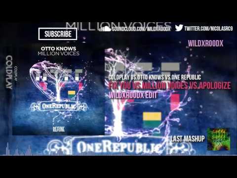 Fix You vs.Million Voices vs.Apologize (Thomas Gold Mashup)[WildXRoodX Edit]