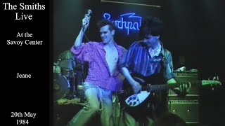 The Smiths Live | Jeane | The Savoy Centre | May 1984