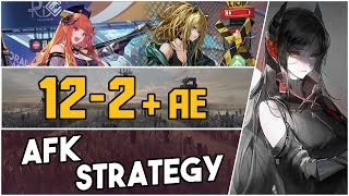 12-2 + Adverse Environment  AFK Strategy 【Arknig
