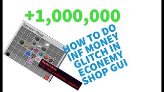 HOW TO DO INF MONEY GLITCH IN ECONEMY SHOP GUI