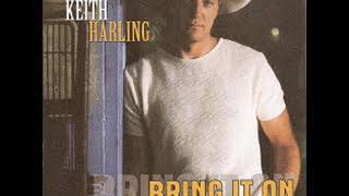 Keith Harling ~  Easy Makin' Love