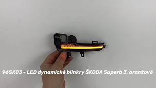 LEDM dynamické blinkre Škoda Superb 3, oranžové