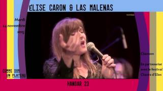 2015 11 24 Elise Caron et Las Malenas