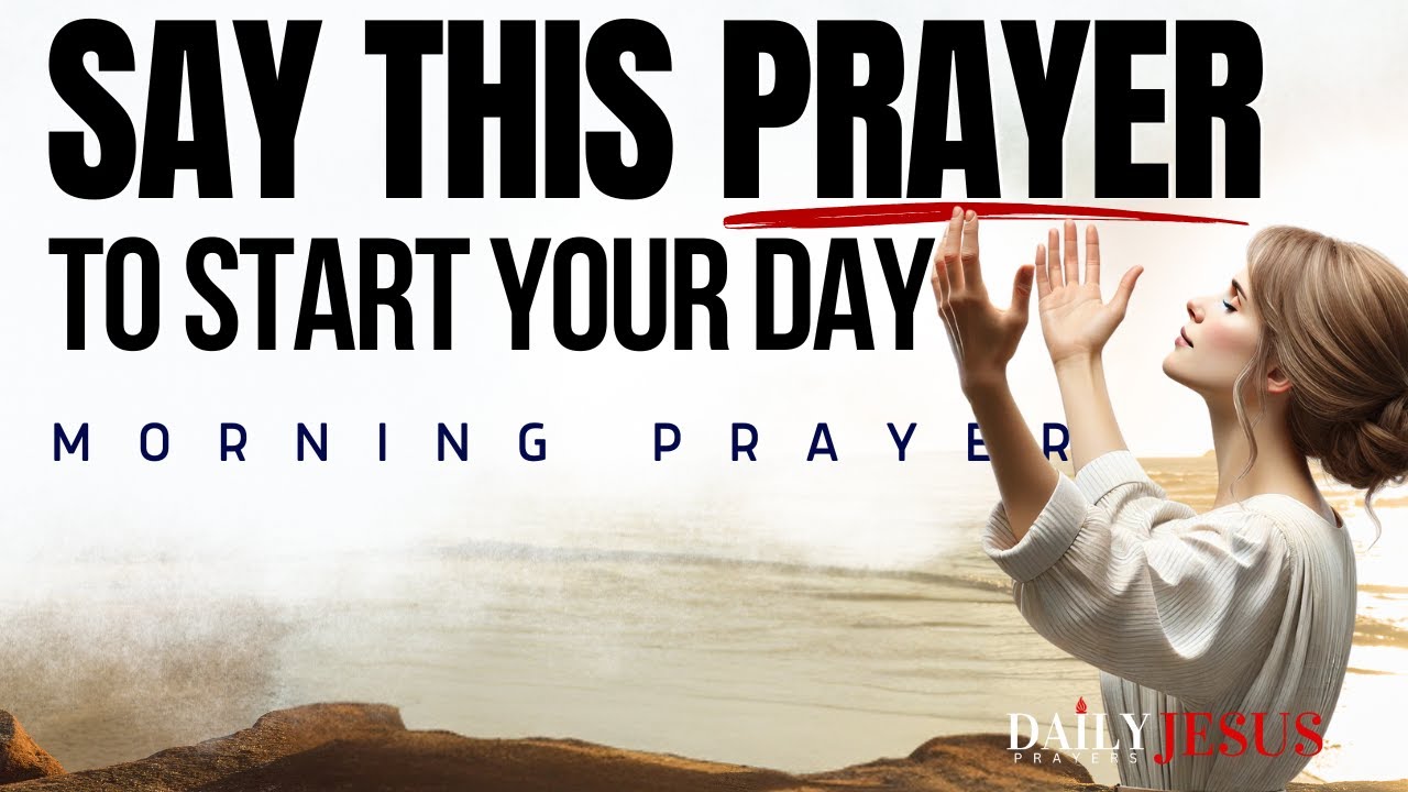 Say This Morning Prayer Before Anything Else – It Changes Everything