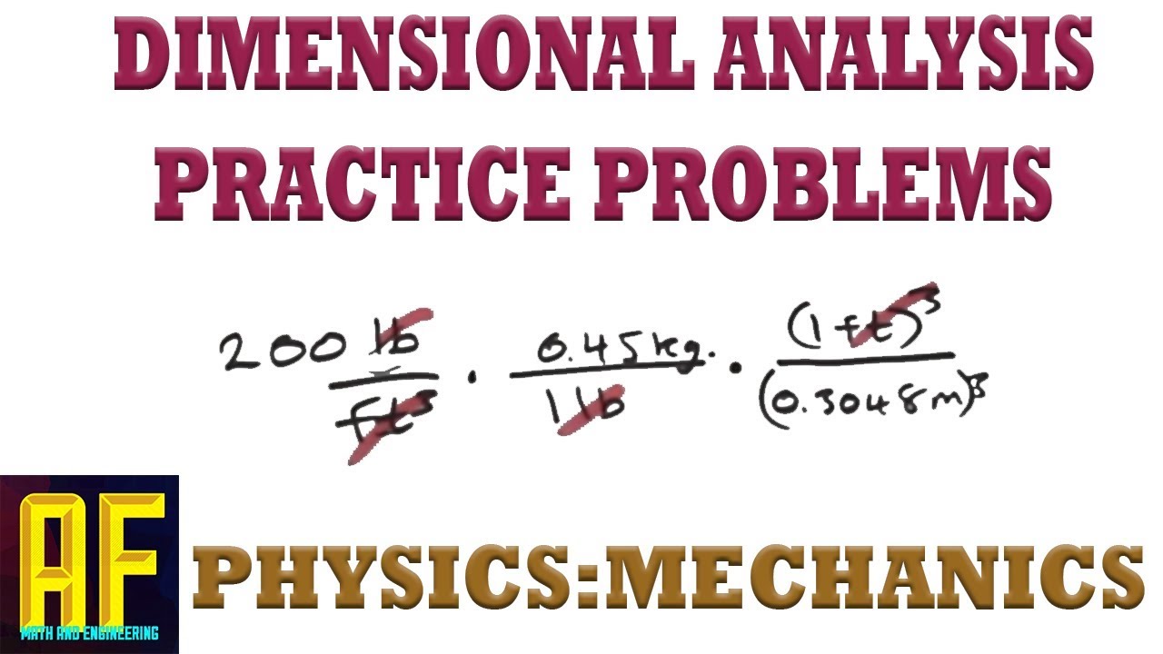 Dimensional Analysis Practice Problems and Explanation