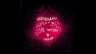 Matisyahu - Chop &#39;Em Down Dub - Psychedelic Remaster