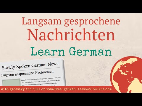 download lagu mp3 mp4 Langsam Gesprochene Nachrichten A1, download lagu Langsam Gesprochene Nachrichten A1 gratis, unduh video klip Download Langsam Gesprochene Nachrichten A1 Mp3 dan Mp4 Music Gratis