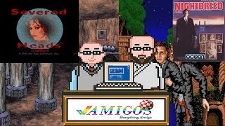 Amigos: Everything Amiga Podcast 222 - Severed Heads / Nightbreed: The Interactive Movie!