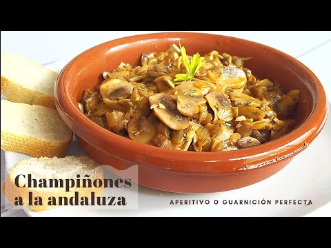 CHAMPIÑONES A LA ANDALUZA, tapa, guarnición o primer plato ¡tú eliges!