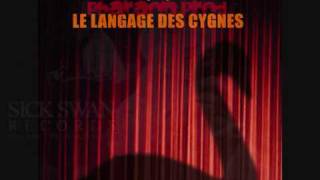 Le langage des Cygnes - 04 - Spitch - T'inquiètes - Produit et composé par  Pharaon Prod