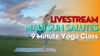 Livestream - Sun Salutes from Wailea, Maui