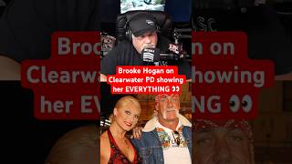 Brooke Hogan REVEALS What Clearwater Police Showed Her #shorts