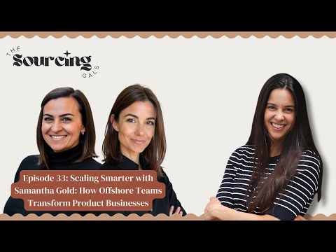 Scaling Smarter with Samantha Gold: How Offshore Teams Transform Product Businesses