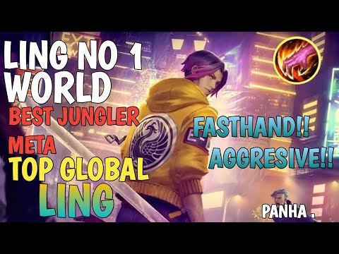 LING NO 1 WORLD , SUPER FASTHAND GAMEPLAY! AGGRESIVE JUNGLER 2023 , TOP GLOBAL LING BY PANHA .-MLBB