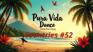 Download lagu Songs About Countries #52: Costa Rica – Pura Vida Dance mp3