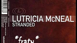 Lutricia Mcneal - Stranded