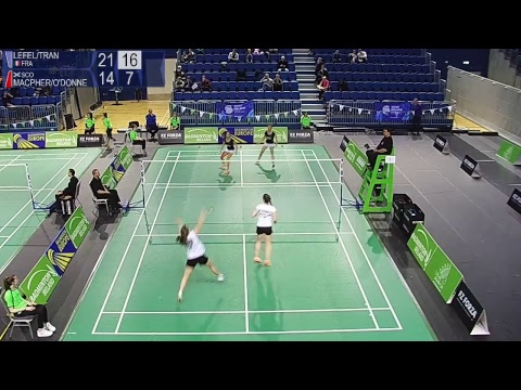 LEFEL/TRAN (FRA) vs MacPHERSON/O'DONNELL (SCO) - FZ Forza Irish Open 2017 - WD , SF