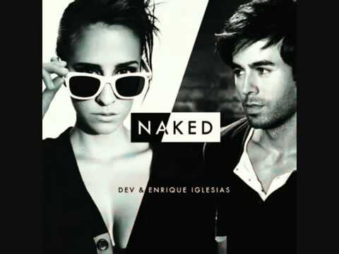 Dev Feat. Enrique Iglesias - Naked