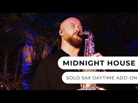 Midnight House - Solo Sax Add-On