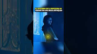 ELE DESCOBRIU QUE SUA PROFESSORA É UMA BRUXA DISFARÇADA #filmee #filmesnovos #filmes