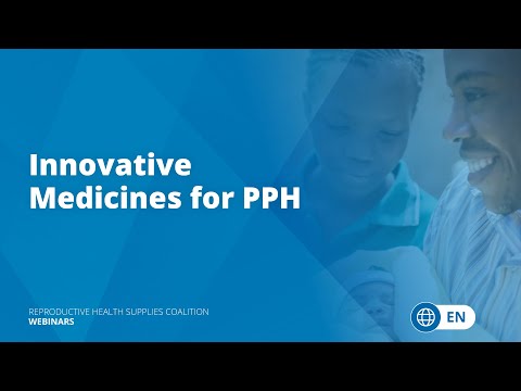 Innovative Medicines for PPH