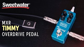 Video thumbnail for MXR Timmy Overdrive Mini Pedal Demo by Sweetwater
