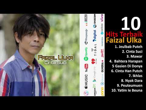 Faizal Ulka - 10 Hits Terbaik