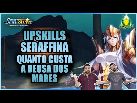 QUAL a MELHOR PROGRESSÃO de UPSKILL para a SERAFINA? Saint Seiya Awakening