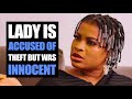 Lady Is Accused Of Theft But Was Innocent Moci Studios