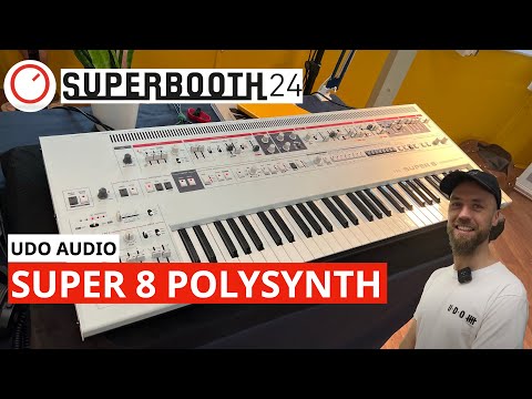 UDO Audio Super 8 First Look and Super 6 Polyphonic Aftertouch Upgrade | Superbooth 24