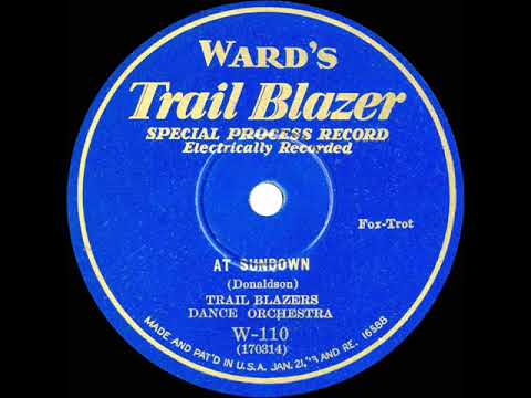 1928 Trail Blazers Dance Orchestra - At Sundown (instrumental)