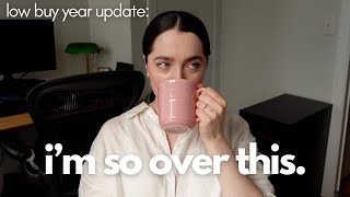 an honest low buy year update: it's getting hard