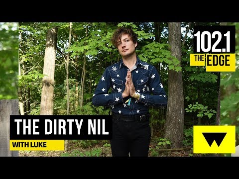 The Dirty Nil with Luke #EdgeAtWayHome