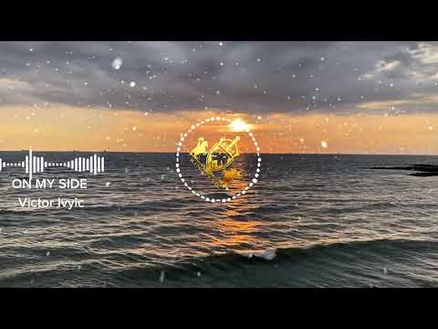 Victor Ivyic - On My Side ( lyrics video )