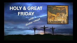 Holy and Great Friday
