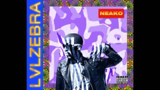 Neako - "LVLG$" [Official Audio]