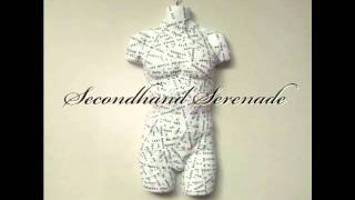 Secondhand Serenade - Is There Anybody Out There