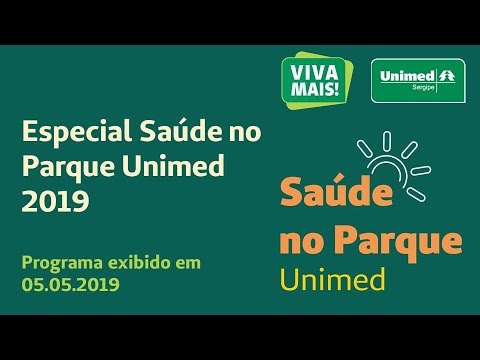 Viva Mais (05.05.2019) - Especial Saúde no Parque Unimed 2019