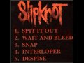 Slipknot - Despise 