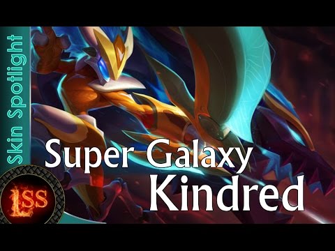 Super Galaxy Kindred - League Of Legends - Skin Spotlight