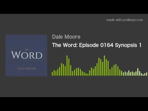 The Word: Episode 0164 Synopsis 1