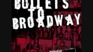 Bullets To Broadway - Paychecks