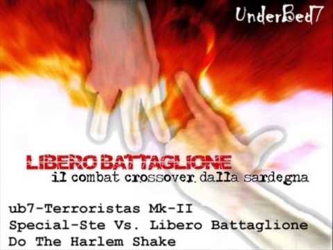 ub7-Terroristas Mk-II Special-Ste Vs. Libero Battaglione Do The Harlem Shake