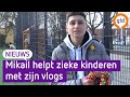 Mikail helpt zieke kinderen met zijn vlogs