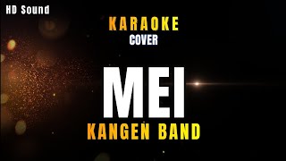 Download lagu MEI _ KANGEN BAND (KARAOKE) mp3 Download lagu MEI _ KANGEN BAND (KARAOKE) mp3