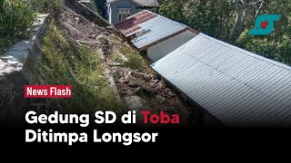 Tak Kunjung Diperbaiki, Gedung SD di Toba Tak Bisa Dipakai Akibat Ditimpa Longsor | Opsi.id